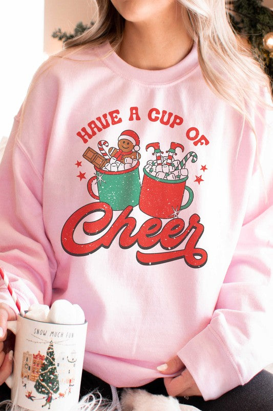 HAVE A CUP OF CHEER GRAPHIC SWEATSHIRT