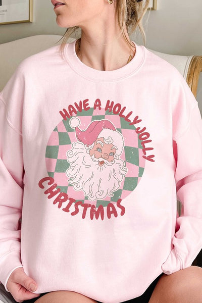 HAVE A HOLLY JOLLY CHRISTMAS Graphic Sweatshirt