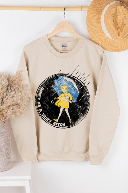 Salty B*tch Sweatshirt