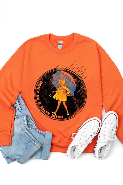 Salty B*tch Sweatshirt