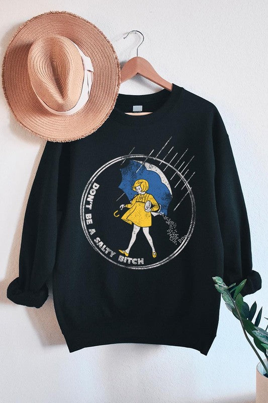 Salty B*tch Sweatshirt