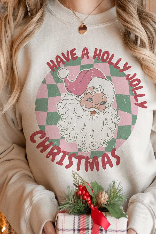 HAVE A HOLLY JOLLY CHRISTMAS Graphic Sweatshirt