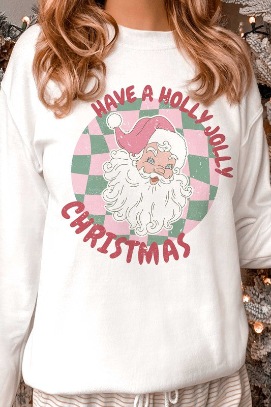 HAVE A HOLLY JOLLY CHRISTMAS Graphic Sweatshirt