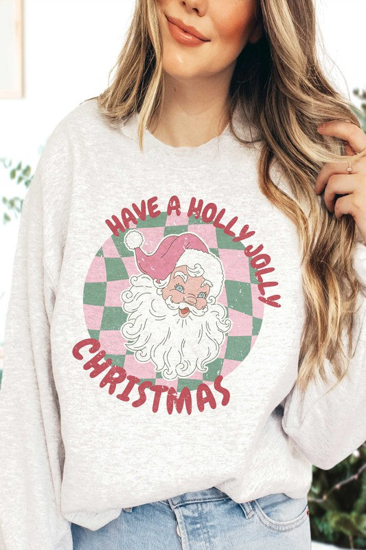 HAVE A HOLLY JOLLY CHRISTMAS Graphic Sweatshirt