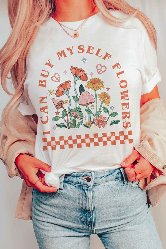 I CAN BUY MYSELF FLOWERS Graphic T-Shirt